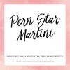 Porn Star Martini - Pink Label Eliquid